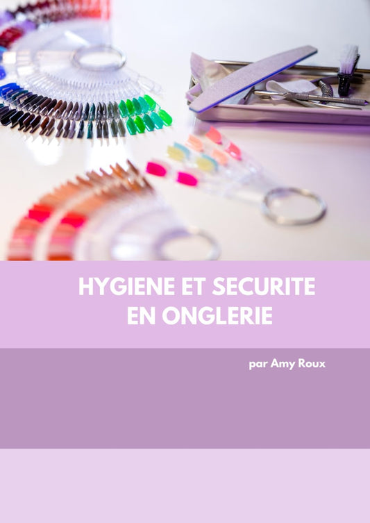 HYGIENE ET SECURITE EN ONGLERIE